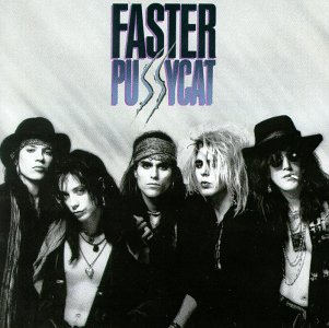 Faster Pussycat debut album Faster Pussycat debut album