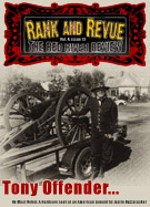 Rank and Revue featuring Tony Offender