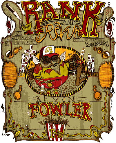 Rank and Revue - VOL. 2,  ISSUE 27 FREE for all those who believe featuring Kevin Fowler